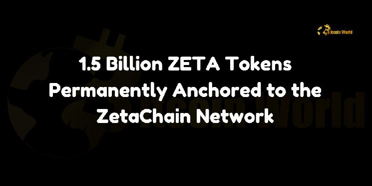 3630d2a60301a1477efb 1,5 Mil millones de Tokens ZETA Anclados Permanentemente a la Red ZetaChain: Descubre Más